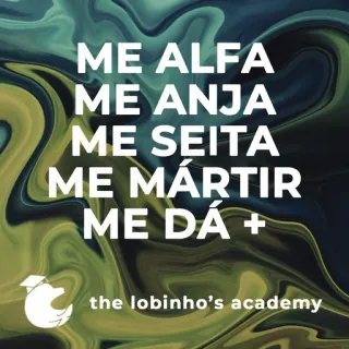 ⛱ ME ALFA
ME ANJA
ME SEITA
ME MÁRTIR
ME DÁ +
the lobinho's academy telegram sticker