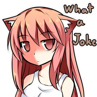 😐 What a Joke Anime, Ragazza gatto, Espressione, Battuta, Sarcasmo, Carino, Sticker telegram sticker