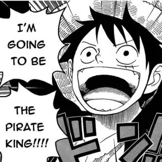 ➖ Luffy One Piece I'M GOING TO BE THE PIRATE KING!!!! Anime, Manga, Pirate, Roi, One Piece, Luffy telegram sticker