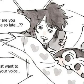 ☁️ Why are you 
me so late..??
Just want to 
your voice.. anime, kreskówka, serce, sen, noc telegram sticker