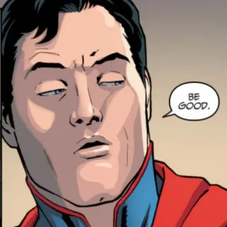 🦯 Superman BE GOOD. Супермен, DC Comics, Будь добрым, Герой, Комикс telegram sticker