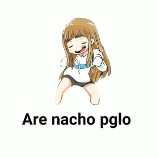 😁 Are nacho pglo whatsapp sticker