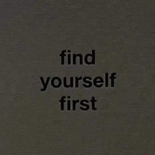 🚬 find yourself first モチベーション, インスピレーション, 自己発見, アドバイス telegram sticker
