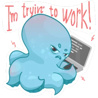 😡 I'm tryin' to work! octopus, computer, work, angry, cartoon, sticker telegram sticker