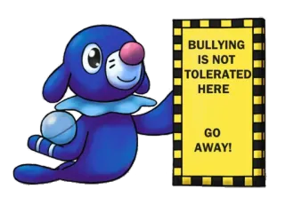 🚫 Popplio BULLYING
IS NOT
TOLERATED
HERE

GO
AWAY! pokemon, sem bullying, anti-bullying, sinal, aviso telegram sticker
