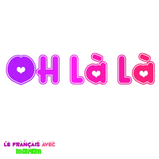 😎 Oh Là Là francés, frase, oh la la, expresión whatsapp sticker