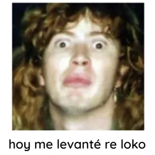 😜 hoy me levanté re loko Meme, Drôle, Expression, Portrait whatsapp sticker