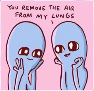 😍 You remove the air from my lungs 宇宙人, アニメ, 愛, かわいい, 面白い, 空気, 肺 telegram sticker