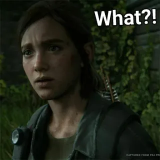 😲 Ellie The Last of Us What?! ellie, tlou, juego, sorprendido, pregunta telegram sticker