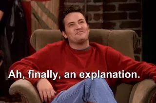 😏 Chandler Bing Friends Ah, finally, an explanation. Chandler Bing, Friends, Erklärung, Sitcom, Fernsehserie telegram sticker