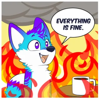 😅 EVERYTHING IS FINE. Meme, Fuego, Todo está bien, Perro, Dibujos animados, Confort, Furry telegram sticker