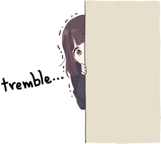 😱 tremble... Anime, Chica, Temblando, Asustada, Escondida, Nerviosa telegram sticker