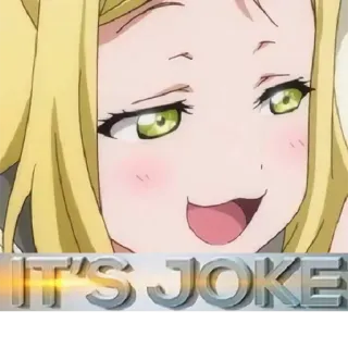 😏 IT'S JOKE! 动漫, 笑话, 搞笑, 梗 telegram sticker