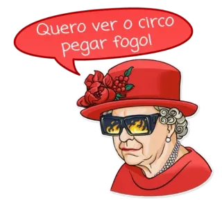 😎 Queen Elizabeth II Quero ver o circo pegar fogo! Королева Елизавета, огонь, солнцезащитные очки, цирк, смешной, мем, королевский telegram sticker