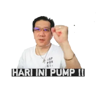 🥳 HARI INI PUMP II man, asian, motivational, pump, hari ini telegram sticker