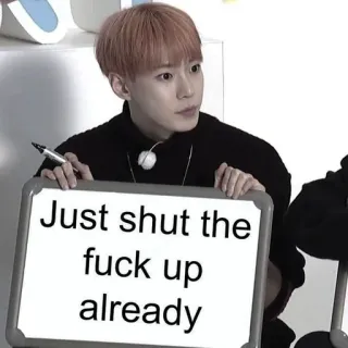 🏯 Just shut the fuck up already Мем, Заткнись, Оскорбительный, Гнев, Ругательства telegram sticker