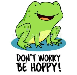 😜 DON'T WORRY BE HOPPY! Frosch, hüpfend, fröhlich, niedlich, Tier, Cartoon whatsapp sticker