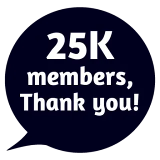 ❤ 25K members, Thank you! 25.000 Mitglieder, Danke, Community, Feier, Meilenstein whatsapp sticker
