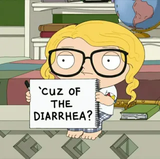 🧸 Stewie Griffin Family Guy 'CUZ OF THE DIARRHEA? animated, cartoon, family guy, stewie griffin, diarrhea, offensive telegram sticker