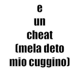 🙌 e
un
cheat
(me la detto
mio cuggino) whatsapp sticker