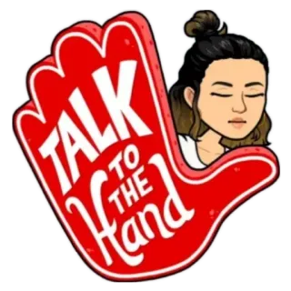 🗿 TALK TO THE HAND Говори с рукой, Жест, Рука, Красный, Презрительный, Отношение, Саркастичный, Мультфильм telegram sticker