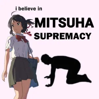 🙇 Mitsuha i believe in
MITSUHA
SUPREMACY аниме, мицуха, превосходство, персонаж, фанарт, на коленях telegram sticker