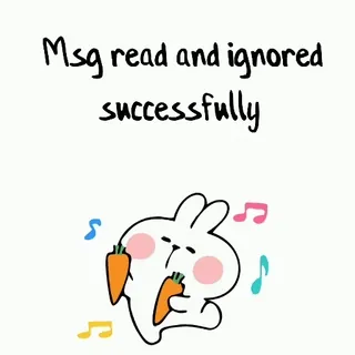 😊 Msg read and ignored successfully lapin, message, ignoré, dessin animé, mignon, lapinou telegram sticker