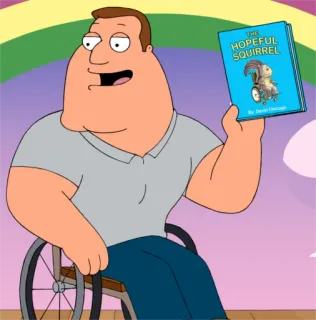 😆 Joe Swanson THE HOPEFUL SQUIRREL family guy, dessin animé, sitcom, handicap, fauteuil roulant, policier, joe swanson, livre telegram sticker