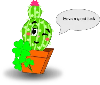 😉 Have a good luck кактус, удача, удачи, клевер, растение, мультфильм, милый whatsapp sticker