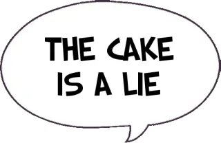 🍰 Portal THE CAKE IS A LIE Portal, The cake is a lie, Jeu vidéo, GLaDOS, Mème, Gâteau, Gaming telegram sticker