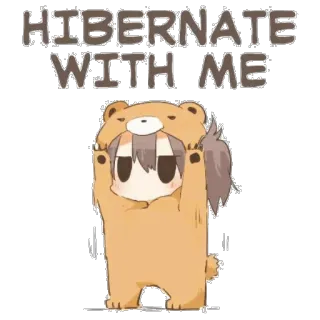🛌 HIBERNATE WITH ME hibernar, urso, fofo, sono, anime whatsapp sticker