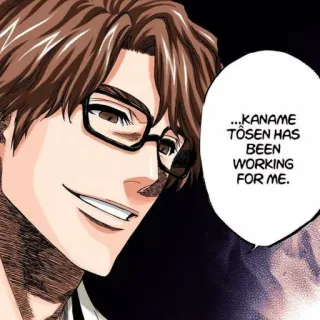 💜 Sosuke Aizen Bleach ...KANAME TÖSEN HAS BEEN WORKING FOR ME. アニメ, 漫画, BLEACH, 藍染, 東仙要 telegram sticker