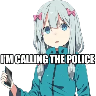😐 I'M CALLING THE POLICE anime, calling police, meme, funny, character, illustration whatsapp sticker