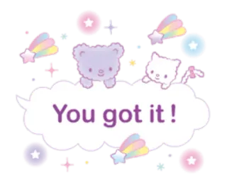 📌 You got it ! słodkie, pastelowe, chmura, gwiazdy, kawaii, motywacja telegram sticker