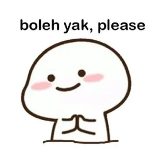 🙂 boleh yak, please 귀여운, 만화, 요청, 애원 telegram sticker