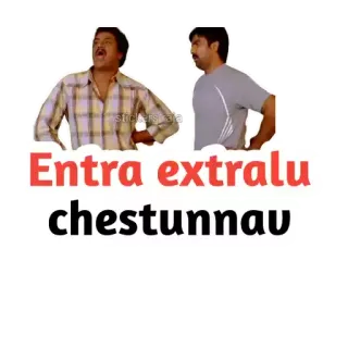 🤨 Entra extralu chestunnav whatsapp sticker