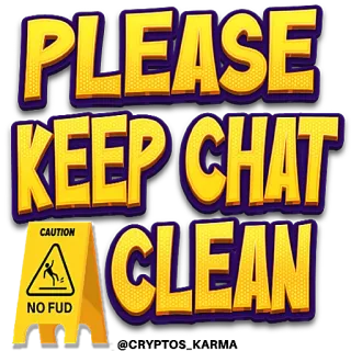 🙏 PLEASE
KEEP CHAT
CLEAN
NO FUD attenzione, chat pulita, no FUD, avviso, sicurezza telegram sticker