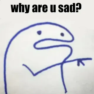 👉 why are u sad? smutek, pytanie, mem, kreskówka, linia artystyczna, emocjonalny telegram sticker