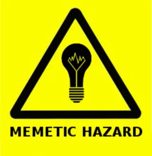 💡 MEMETIC HAZARD Меметический, Опасность, Предупреждение, Мем, Осторожно, Опасно telegram sticker