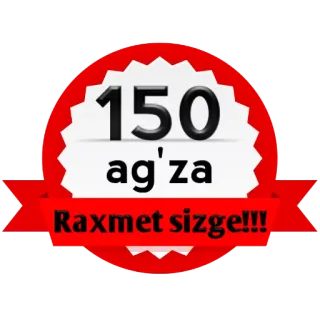 🙃 150 ag'za Raxmet sizge!!! telegram sticker