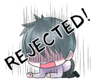 💻 REJECTED! abgelehnt, traurig, enttäuscht, Fehlschlag, Anime, Manga telegram sticker