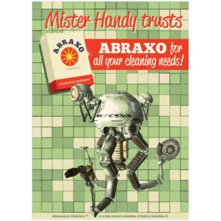 ✋ Mister Handy Fallout Mister Handy trusts
ABRAXO for all your cleaning needs! video game, Fallout, Abraxo, Mister Handy, robot, advertisement telegram sticker