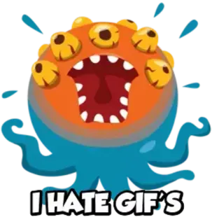 😡 I HATE GIF'S monster, hate, GIFs, cartoon, funny, expression, internet, meme telegram sticker