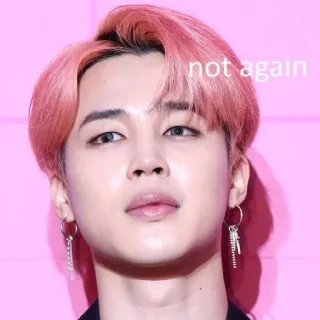 😄 Jimin not again kpop, 지민, bts, 밈, 분홍머리, 아이돌, 한국 telegram sticker