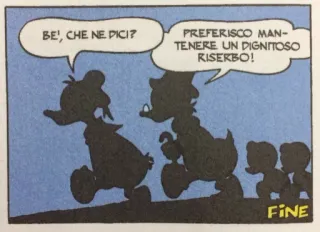 😓 BE', CHE NE PICI?
PREFERISCO MAN-
TENERE UN DIGNITOSO
RISERBO!
FINE BD, bulle de dialogue, dessin animé, Donald Duck telegram sticker