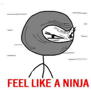 😎 FEEL LIKE A NINJA 닌자, 막대기 인간, 밈, 닌자 기분 telegram sticker
