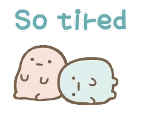 💬 So tired stanco, assonnato, pigro, carino, cartone animato, blob, kawaii telegram sticker