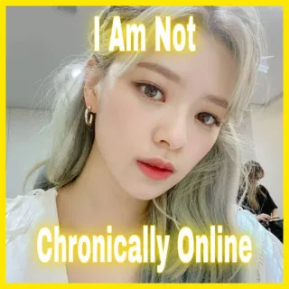 📱 I Am Not Chronically Online Meme, En ligne, Internet, Réseaux sociaux, Humour, Accro au web telegram sticker