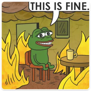 🔥 Pepe the Frog THIS IS FINE. frog, pepe, meme, this is fine, fire, internet telegram sticker