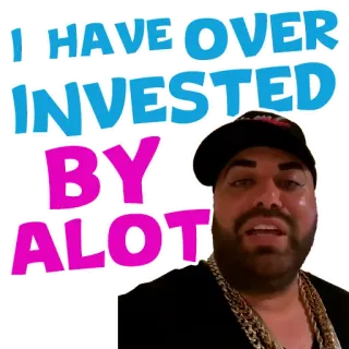 💰 I HAVE OVER INVESTED BY ALOT инвестиции, мем, юмор, стикер, мужчина whatsapp sticker